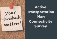 Active Transportation Plan Connectivity Survey
